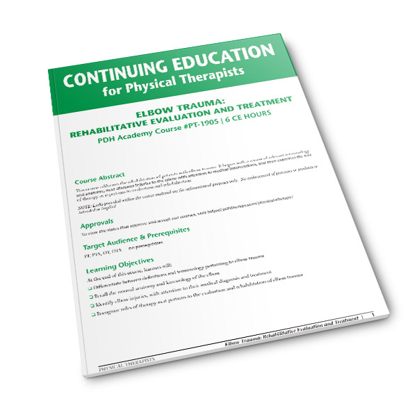 Elbow Trauma: Rehabilitative Evaluation and Treatment